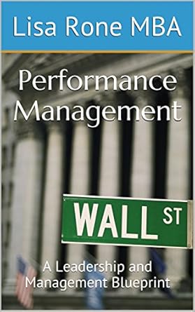 performance management: a leadership and management blueprint